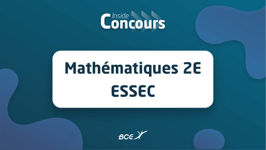 Sujet maths 2 E ESSEC