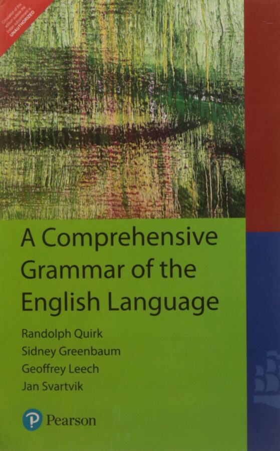 A Comprehensive Grammar of the English Language, Randolph Quirk, Sidney Greenbaum, Geoffrey Leech et Jan Svartvik
